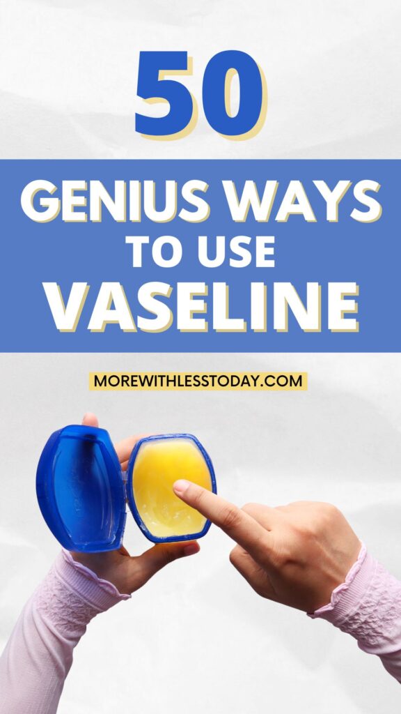 50 Uses for Vaseline photo