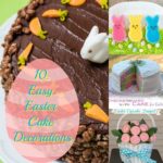 Easy Easter Cake Decoration Ideas for Cute &#038; Festive Cakes and Cupcakes