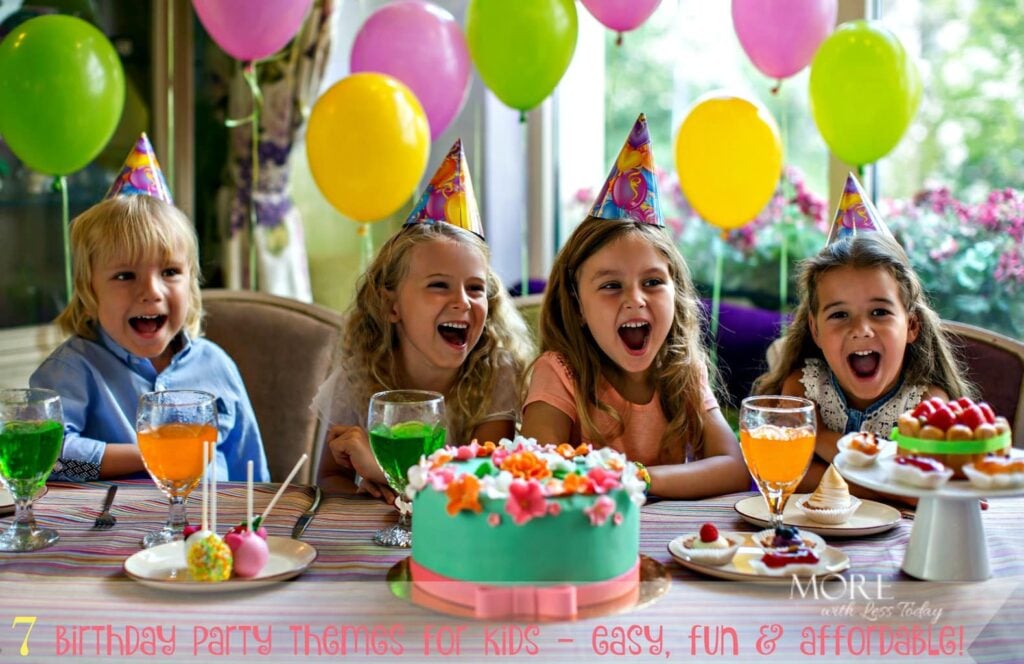 Are you looking for fun and inexpensive theme ideas for kids birthday parties? We came up with 7 ways to make memories without busting the budget. 