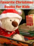 Favorite Christmas Books for Kids &#8211; 30 Classics to Treasure