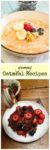 Delicious Recipes Using Oatmeal You Can Make Ahead of Time