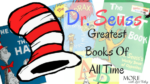 Dr. Seuss &#8211; Greatest Books Of All Time
