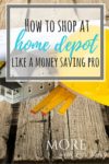 How to Shop at Home Depot Like a Money Saving Pro