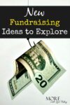New Fundraising Ideas for Parents, Teams, and Schools You May Not Have Heard About