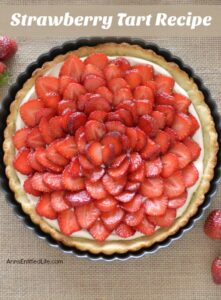 Strawberry Tart recipe- By- Ann's Entitled Life