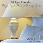 10 Item Checklist to Prepare Your Home for Overnight Guests