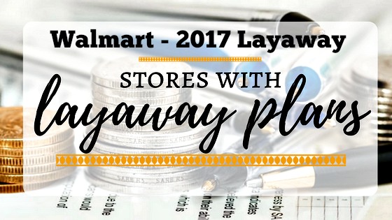 Walmart Layaway