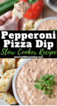 PIN for pepperoni pizza dip