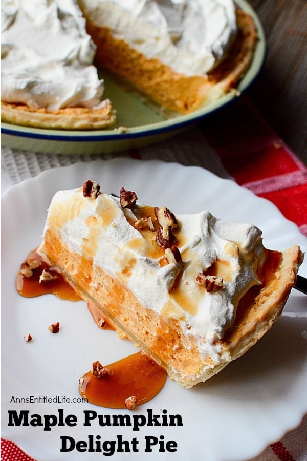 Maple Pumpkin Delight Pie by- Anns Entitled Life