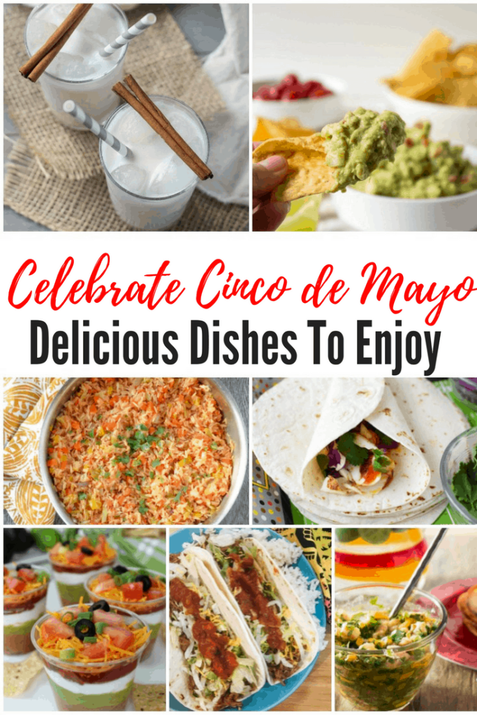 Easy Cinco de Mayo Recipe Ideas - Favorite Mexican Food Traditions Cinco de Mayo is a fun day to enjoy some of our favorite food. We are sharing favorite recipes for Cinco de Mayo appetizers, Cinco de Mayo desserts, easy Cinco de Mayo main dishes and more