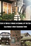 Our Stay at Hofsa&#8217;s House in Carmel by the Sea &#8211; California&#8217;s Most Charming Town