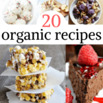 Organic Recipes &#8211; Easy Dinner Ideas, Salads and Delicious Desserts