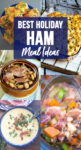 Favorite Leftover Ham Recipes to Make Into Easy Meals