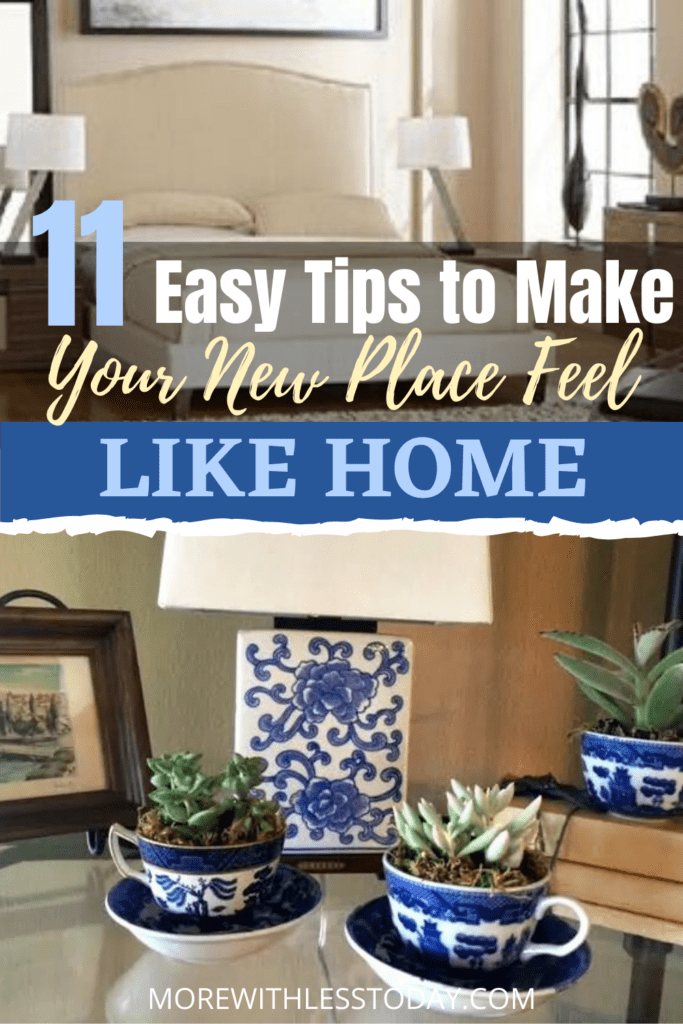 Sharing our tips with how to make your new place feel like home