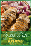 Sheet Pan Recipes - One Dish Meals