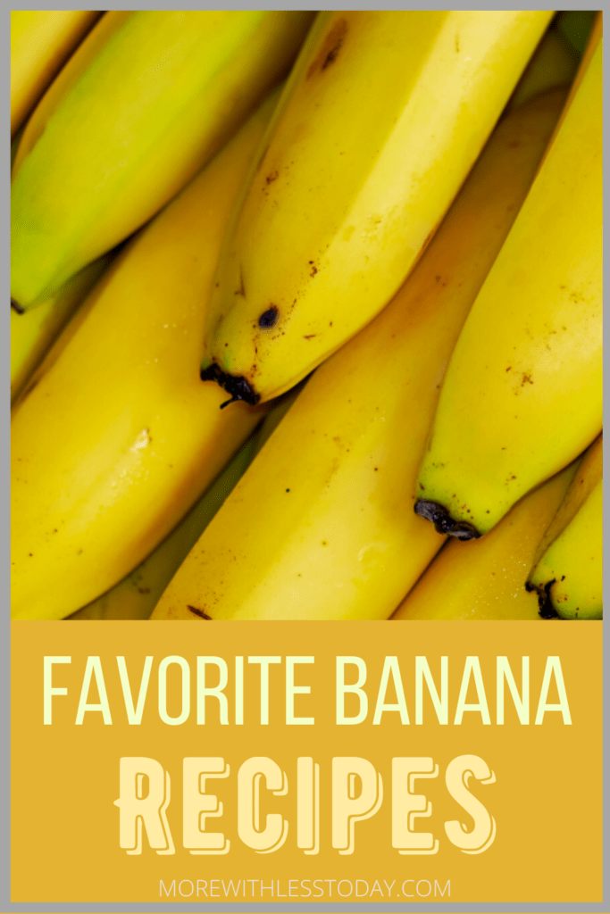 Favorite Banana Recipes -What to Make with Leftover Bananas