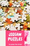 Jigsaw Puzzles to Help Pass the Time