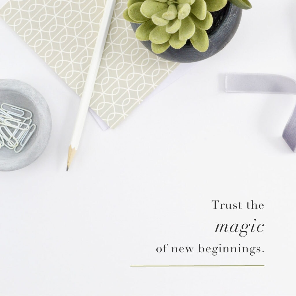 Trust the Magic of New Beginnings graphic from How to Start a Blog