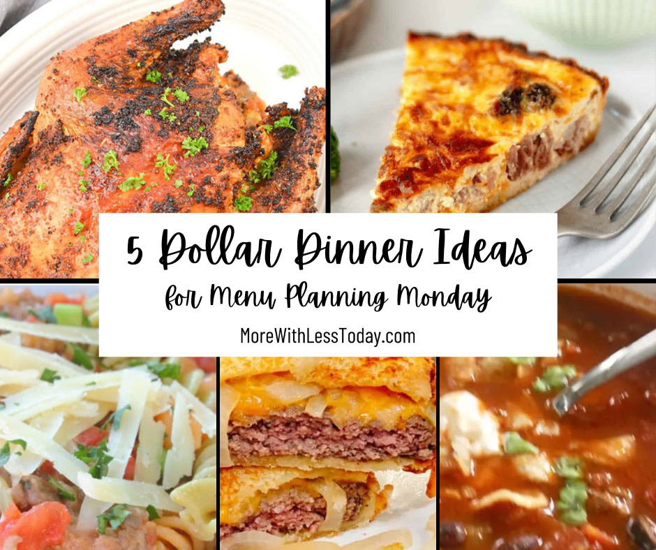 5 Dollar Dinner Ideas for Menu Planning Monday