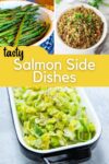 Salmon Side Dishes &#8211; The Best Side Dishes That Are Great With Salmon