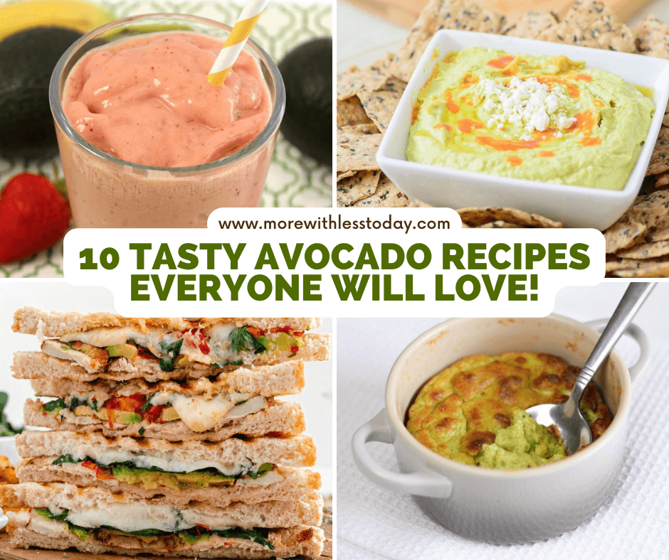 10 Tasty Avocado Recipes Everyone Will Love