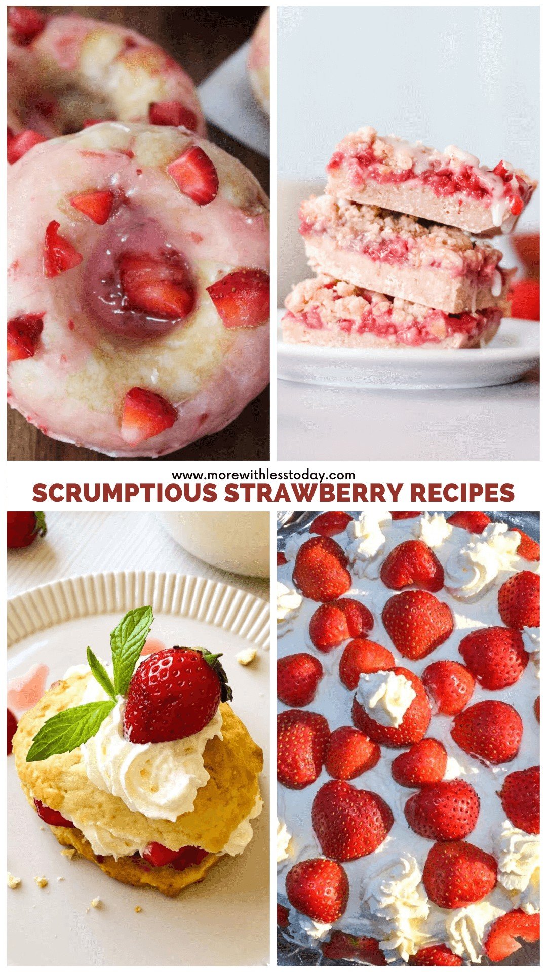 Scrumptious Strawberry Recipes - PIN