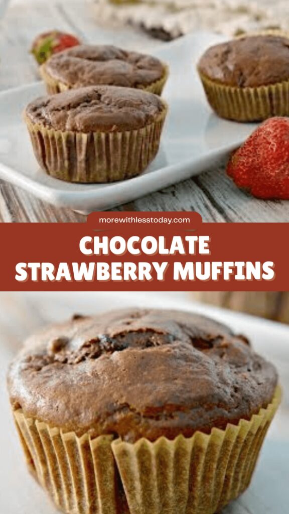 PIN for Chocolate Strawberry Muffins Recipe