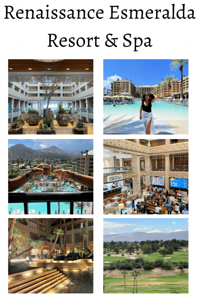 Renaissance Esmeralda Resort and Spa in Indian Wells, California (Palm Springs) &#8211; a Beautiful Oasis!
