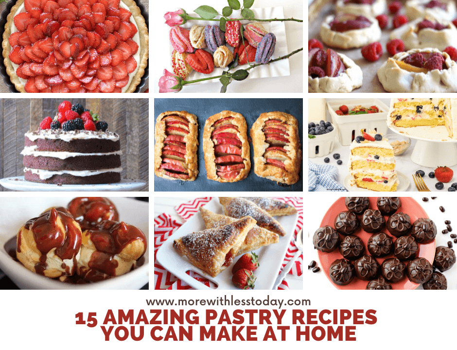 15 Amazing Pastry Recipes You Can Make at Home
