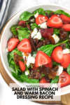 PIN for Salad with Spinach and Warm Bacon Dressing