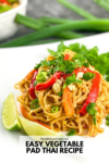 PIN for Vegetable Pad Thai recipe