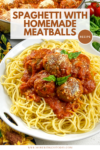 pin for best spaghetti with homemade meatballs recipe