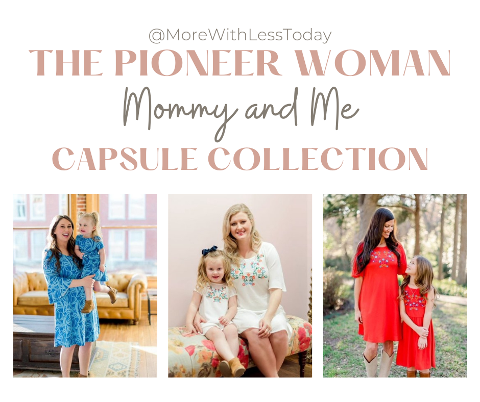 Pioneer Woman Mommy and Me at Wallmart Collection collage of 3 options