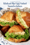 PIN for Kicked Up Egg Salad Sandwiches Recipe