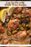 PIN for Coq Au Vin with White Wine