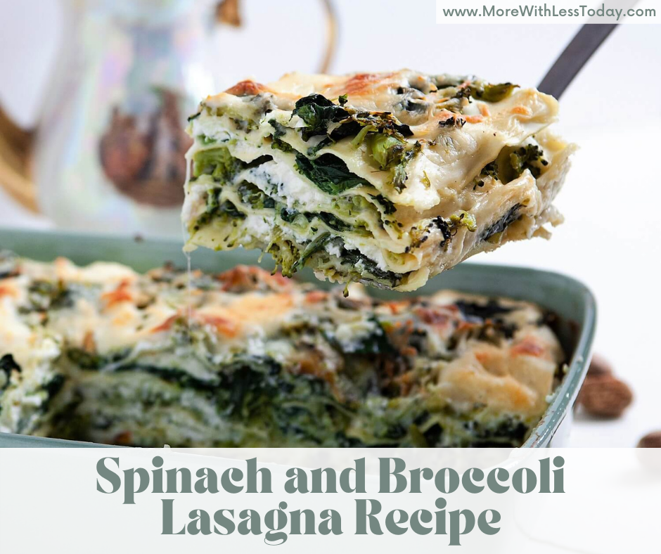 Spinach and Broccoli Lasagna Recipe a Vegetarian Lasagna for Meatless