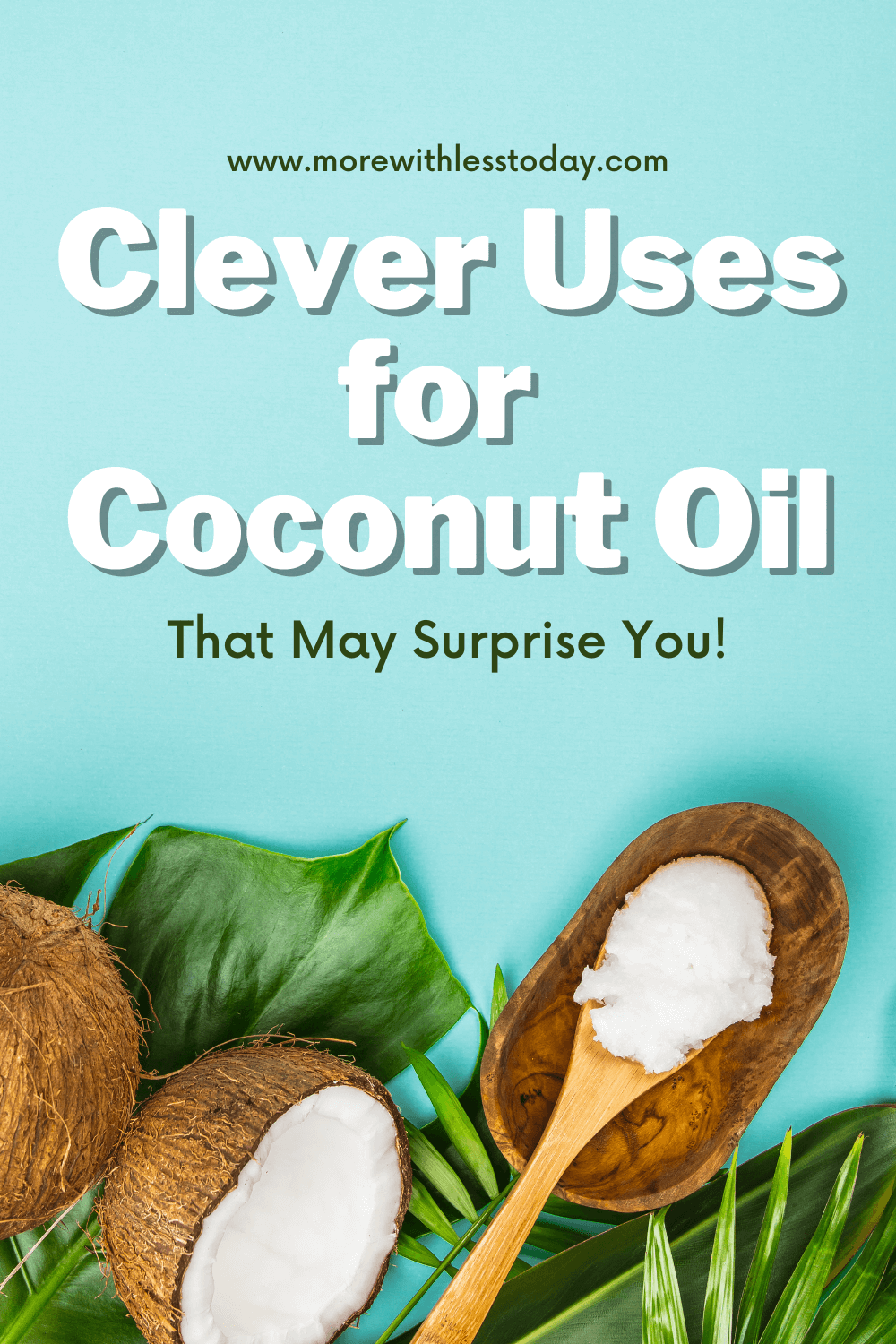 Clever Uses for Coconut Oil