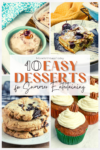 PIN for 10 Easy Desserts for Summer Entertaining