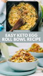 PIN for Easy Keto Egg Roll Bowl