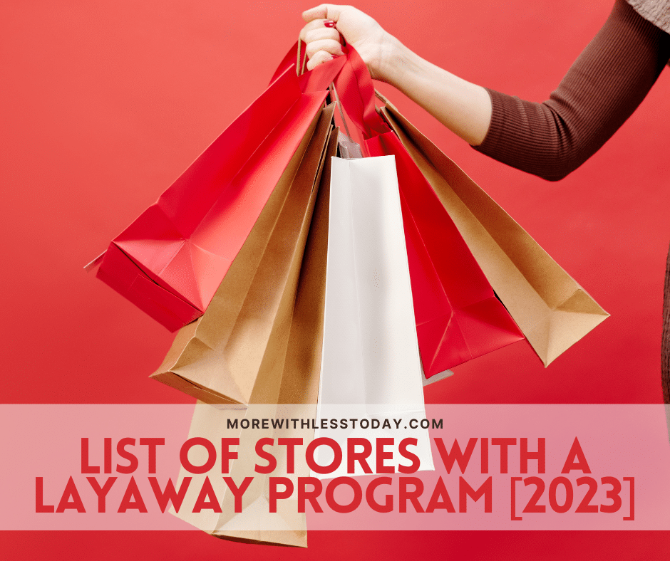 Complete Guide to Layaway Stores &#8211; List of Stores with a Layaway Program [2023]