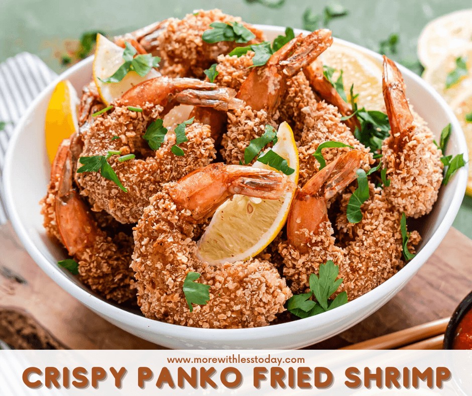 Crispy Panko Fried Shrimp Recipe - More With Less Today