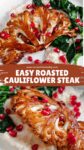 Easy Roasted Cauliflower Steak