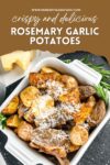 Crispy and Easy Rosemary Garlic Potatoes Recipe