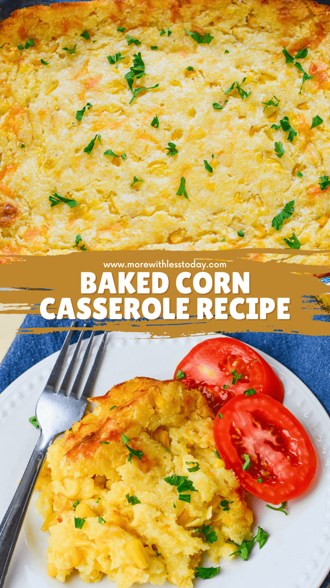 Easy Baked Corn Casserole - PIN