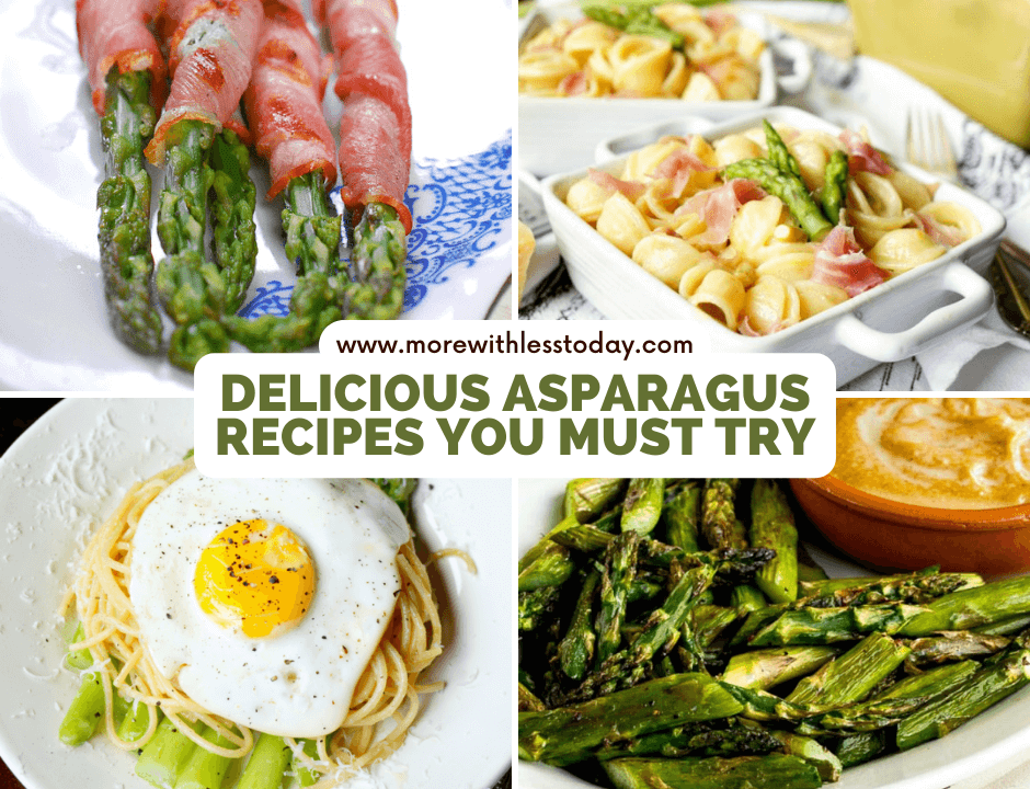 Delicious Asparagus Recipes You Must Try