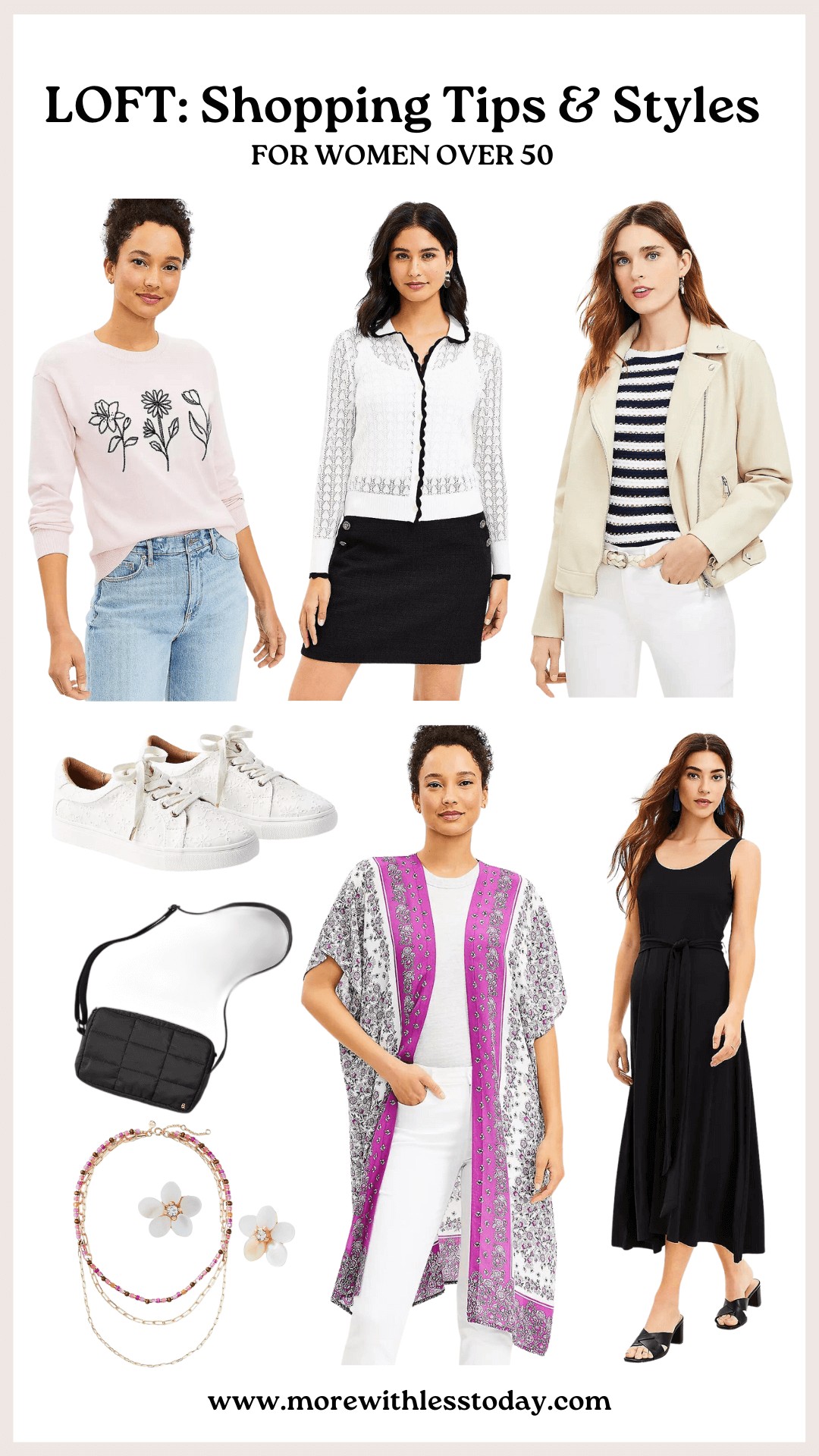 LOFT Shopping Tips and Styles for Women Over 50 More With Less Today