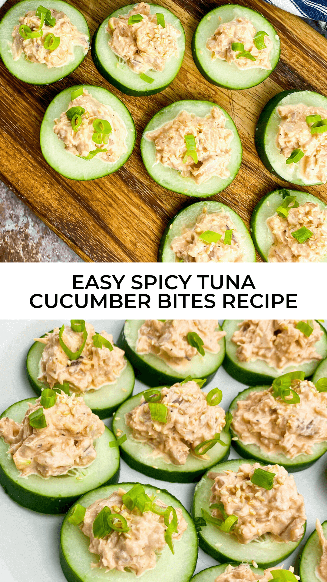 Spicy Tuna Cucumber Bites - PIN