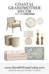 Coastal Grandmother Decor for Your Living Room - PIN