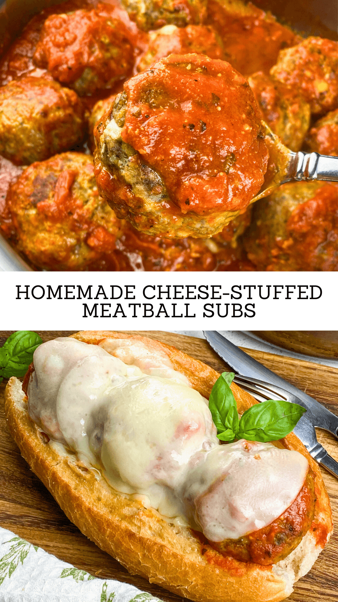 Easy Homemade Cheese-Stuffed Meatball Subs - PIN