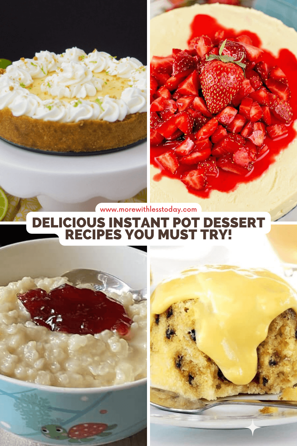 Delicious Instant Pot Dessert Recipes - PIN